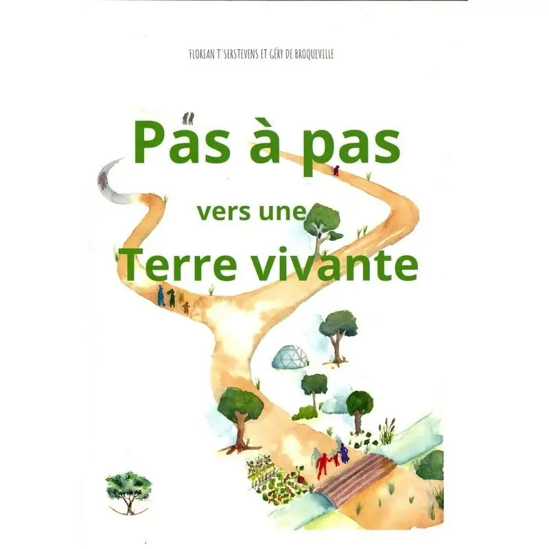 Pas à pas vers une terre vivante