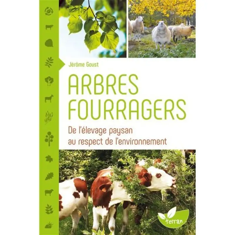 Arbres fourragers. De l’élevage paysan au respect de l’environnement